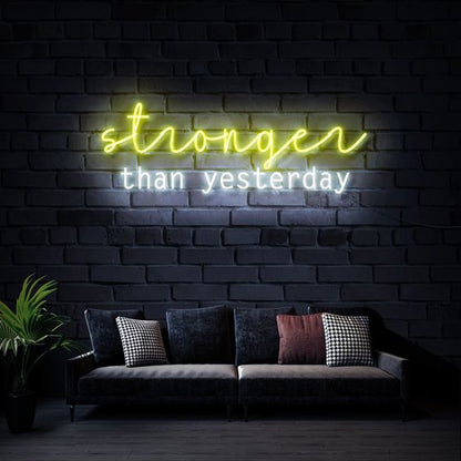 Stronger than yesterday