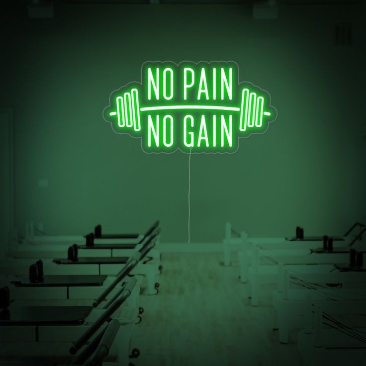 No pain no gain